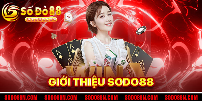 Giới Thiệu Về SODO88