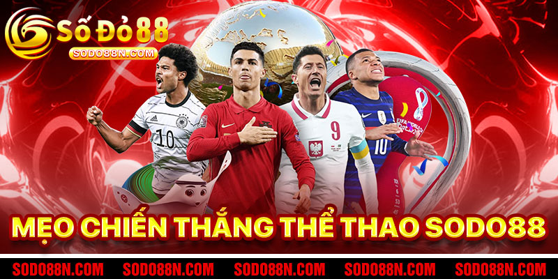 Mẹo Chiến Thắng Thể Thao Sodo88
